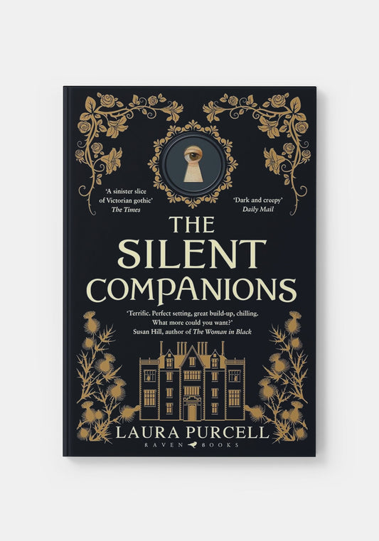 The Silent Companions - Laura Purcell